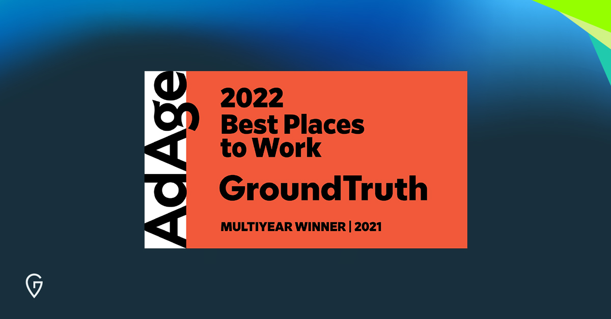 Ad Age Names GroundTruth a 2022 Best Places to Work | GroundTruth